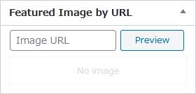 WordPressプラグイン「Featured Image by URL」の導入から日本語化・使い方と設定項目を解説している画像